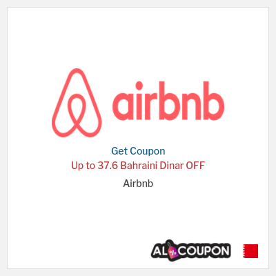 Coupon for Airbnb Up to 37.6 Bahraini Dinar OFF