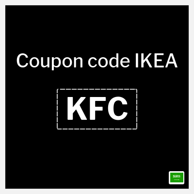 IKEA Coupon (KFC) IKEA Discount Code First Order