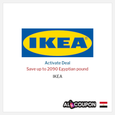 Special Deal for IKEA Save up to 2090 Egyptian pound