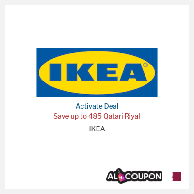 Special Deal for IKEA Save up to 485 Qatari Riyal