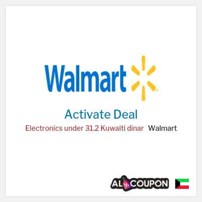 Special Deal for Walmart Electronics under 31.2 Kuwaiti dinar