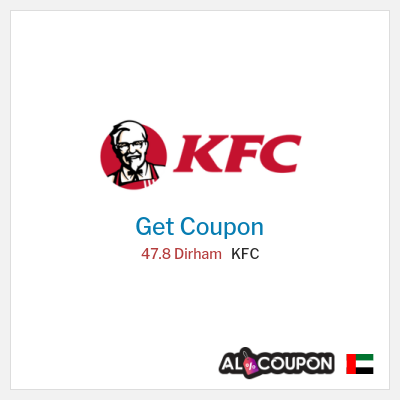 Coupon for KFC 47.8 Dirham