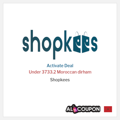 Special Deal for Shopkees Under 3733.2 Moroccan dirham