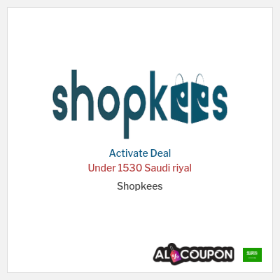 Special Deal for Shopkees Under 1530 Saudi riyal