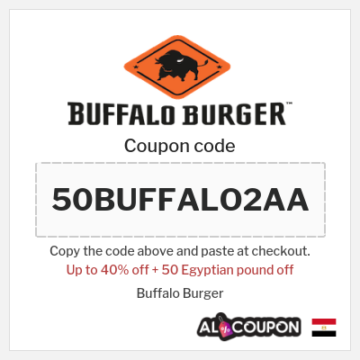 Coupon for Buffalo Burger (50BUFFALO2AA) Up to 40% off + 50 Egyptian pound off