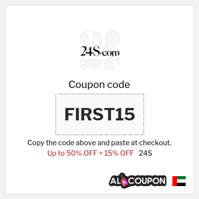 Coupon for 24S (FIRST15) Up to 50% OFF + 15% OFF