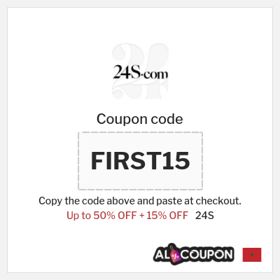 Coupon for 24S (FIRST15) Up to 50% OFF + 15% OFF