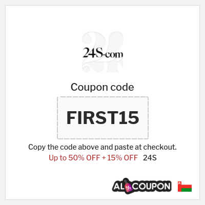 Coupon for 24S (FIRST15) Up to 50% OFF + 15% OFF