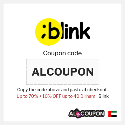 Coupon for Blink (ALCOUPON) Up to 70% + 10% OFF up to 49 Dirham