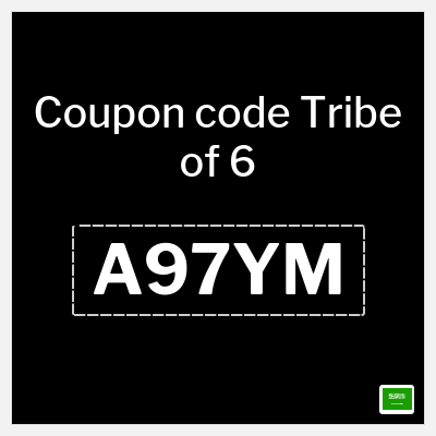Coupon for Tribe of 6 (A97YM) Up to 75% OFF + EXTRA 20% OFF