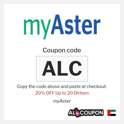 Coupon for myAster (ALC) 20% OFF Up to 20 Dirham
