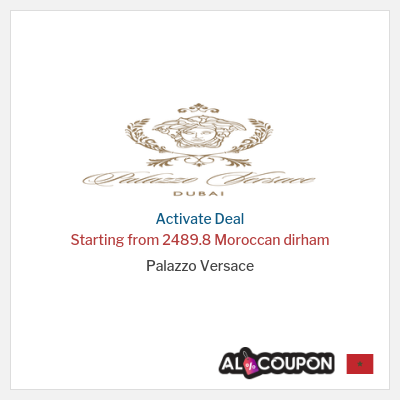 Special Deal for Palazzo Versace Starting from 2489.8 Moroccan dirham
