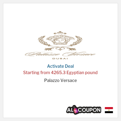 Special Deal for Palazzo Versace Starting from 4265.3 Egyptian pound
