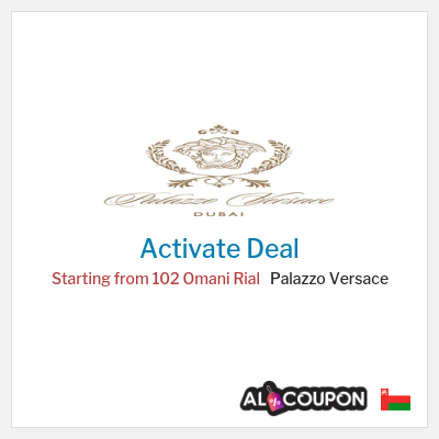 Special Deal for Palazzo Versace Starting from 102 Omani Rial