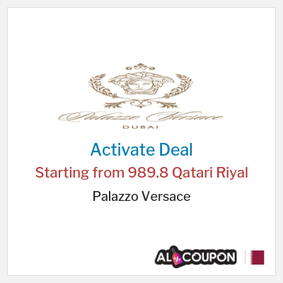 Special Deal for Palazzo Versace Starting from 989.8 Qatari Riyal