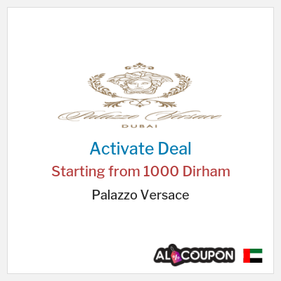 Special Deal for Palazzo Versace Starting from 1000 Dirham