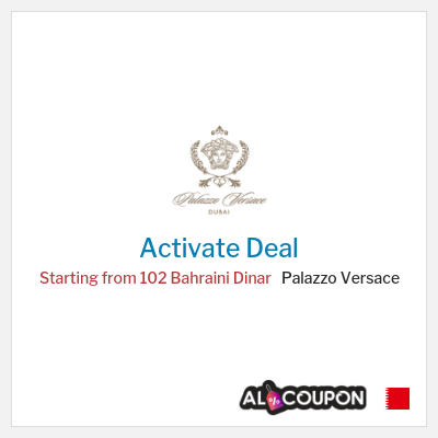 Special Deal for Palazzo Versace Starting from 102 Bahraini Dinar