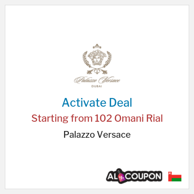 Special Deal for Palazzo Versace Starting from 102 Omani Rial
