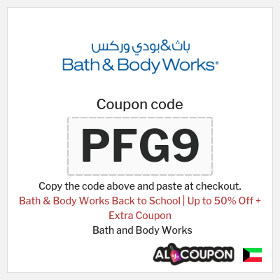 Coupon for Bath and Body Works (PFG9) Bath & Body Works Back to School | Up to 50% Off + Extra Coupon