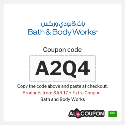 Coupon for Bath and Body Works (A2Q4) Products from SAR 17 + Extra Coupon