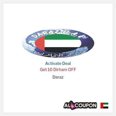 Special Deal for Daraz Get 10 Dirham OFF