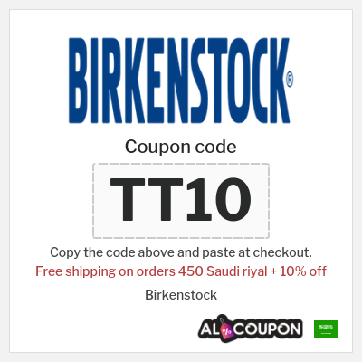 Coupon for Birkenstock (TT10) Free shipping on orders 450 Saudi riyal + 10% off