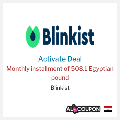 Special Deal for Blinkist Monthly installment of 508.1 Egyptian pound