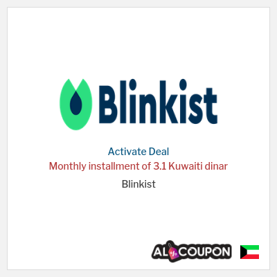 Special Deal for Blinkist Monthly installment of 3.1 Kuwaiti dinar