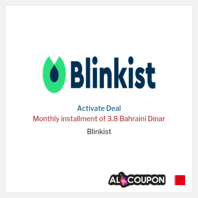 Special Deal for Blinkist Monthly installment of 3.8 Bahraini Dinar