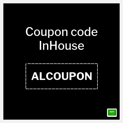 Coupon for InHouse (ALCOUPON) 10% OFF