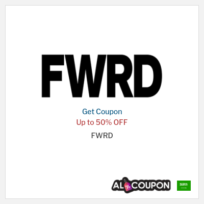 Coupon for FWRD Up to 50% OFF