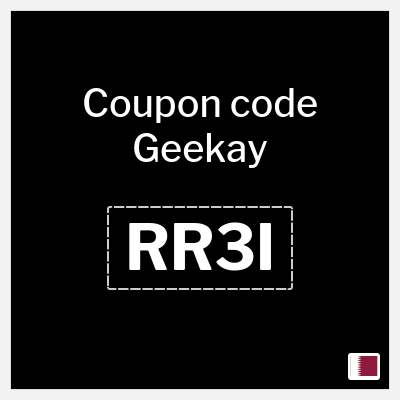 Coupon for Geekay (RR3I) 99 Qatari Riyal OFF