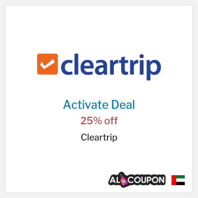 Special Deal for Cleartrip 25% off