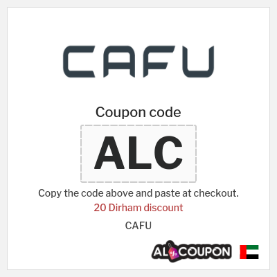 Coupon discount code for CAFU 20 Dirham discount