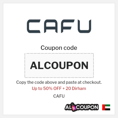 Coupon for CAFU (ALCOUPON) Up to 50% OFF + 20 Dirham