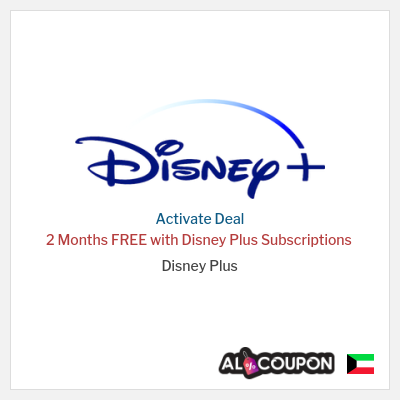 Special Deal for Disney Plus 2 Months FREE with Disney Plus Subscriptions