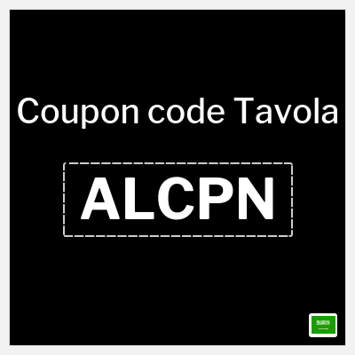 Coupon for Tavola (ALCPN) Up to 50% OFF + 10% OFF