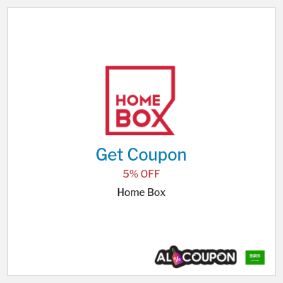 Coupon for Home Box 5% OFF