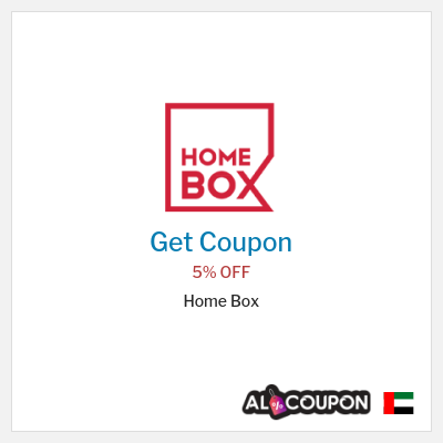 Coupon for Home Box 5% OFF