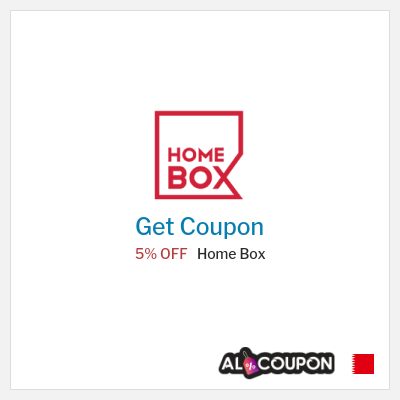 Coupon for Home Box 5% OFF