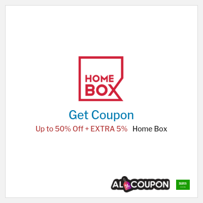 Coupon for Home Box Up to 50% Off + EXTRA 5%