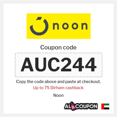 Coupon for Noon (AUC244) Up to 75 Dirham cashback