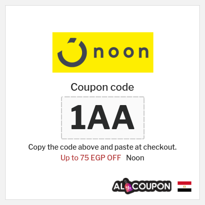 Coupon for Noon (1AA) Up to 75 EGP OFF