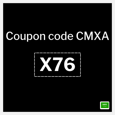 Coupon for CMXA (X76) 7% OFF