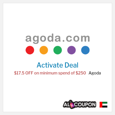 Special Deal for Agoda $17.5 OFF on minimum spend of $250