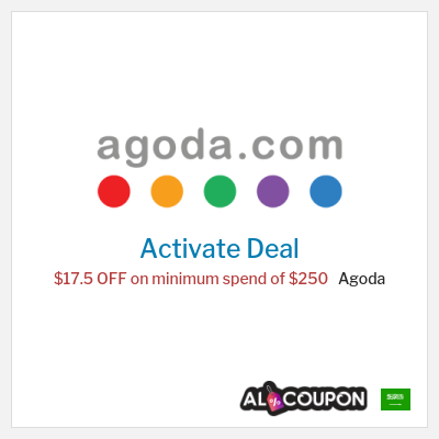 Special Deal for Agoda $17.5 OFF on minimum spend of $250