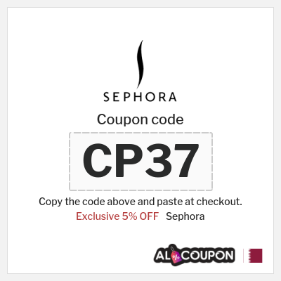 Coupon for Sephora (CP37) Exclusive 5% OFF