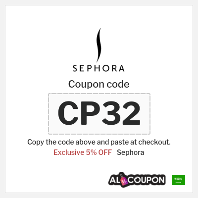 Coupon for Sephora (CP32) Exclusive 5% OFF