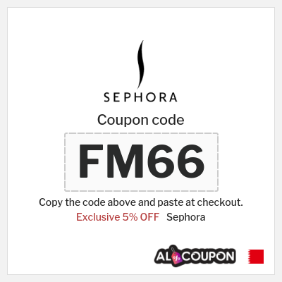 Coupon for Sephora (FM50) Exclusive 5% OFF