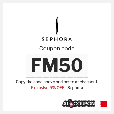 Coupon for Sephora (FM50) Exclusive 5% OFF